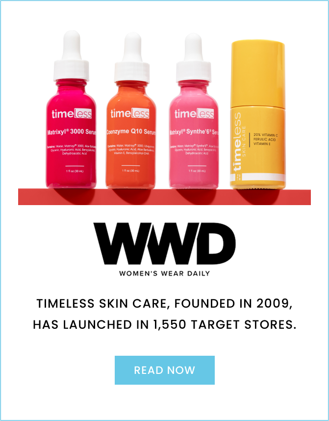 Women's Wear Daily | Timeless Skin Care, founded in 2009, has launched in 1,550 Target stores. | read now